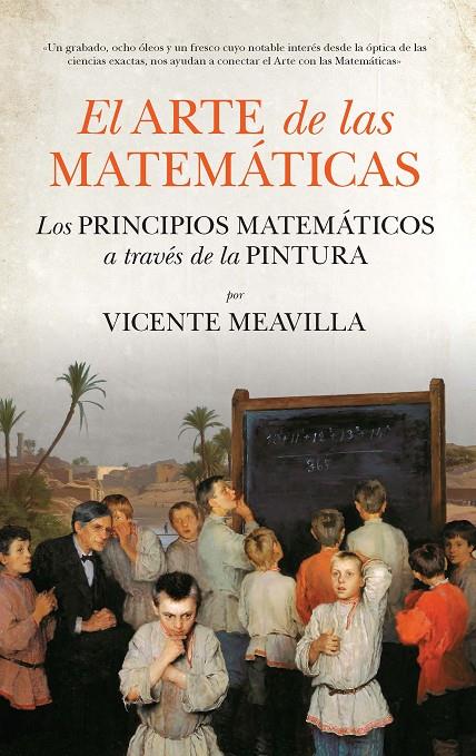 EL ARTE DE LAS MATEMÁTICAS | 9788494471735 | MEAVILLA SEGUÍ, VICENTE | Galatea Llibres | Librería online de Reus, Tarragona | Comprar libros en catalán y castellano online