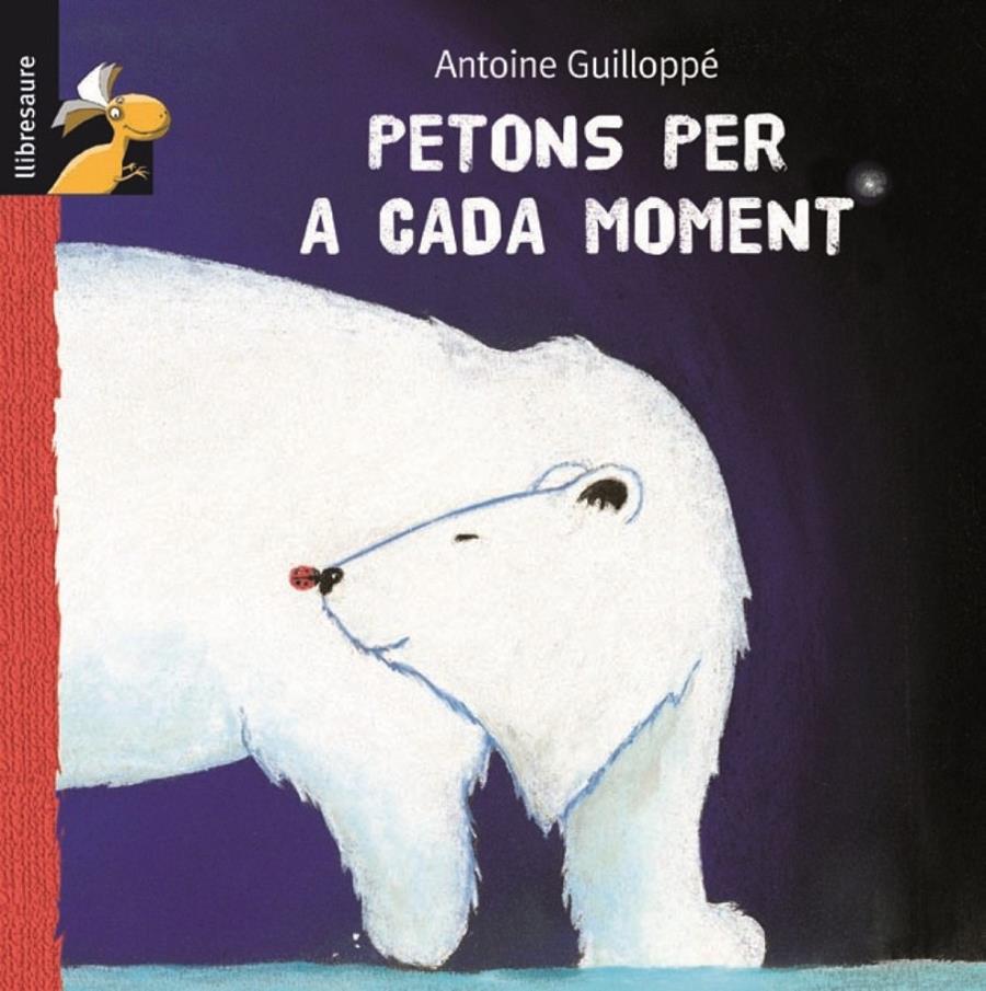 PETONS PER A CADA MOMENT | 9788479424268 | GUILLOPPÉ, ANTOINE  / GUILLOPPÉ, ANTOINE IL. | Galatea Llibres | Llibreria online de Reus, Tarragona | Comprar llibres en català i castellà online