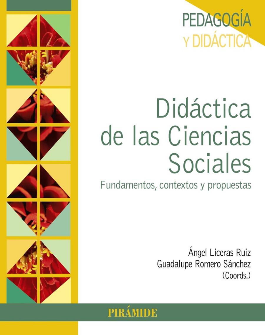 DIDÁCTICA DE LAS CIENCIAS SOCIALES | 9788436835656 | LICERAS RUIZ, ÁNGEL/ROMERO SÁNCHEZ, GUADALUPE | Galatea Llibres | Llibreria online de Reus, Tarragona | Comprar llibres en català i castellà online