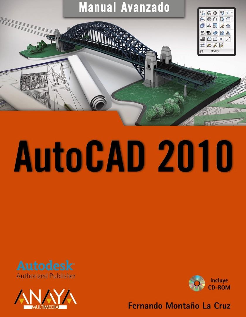 AUTOCAD 2010 | 9788441526419 | MONTAÑO LA CRUZ, FERNANDO | Galatea Llibres | Librería online de Reus, Tarragona | Comprar libros en catalán y castellano online