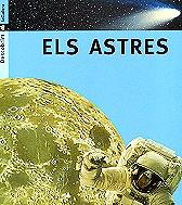 ASTRES, ELS | 9788424602765 | PORTELL RIFÀ, JOAN/ARÀNEGA, SUSANNA | Galatea Llibres | Librería online de Reus, Tarragona | Comprar libros en catalán y castellano online