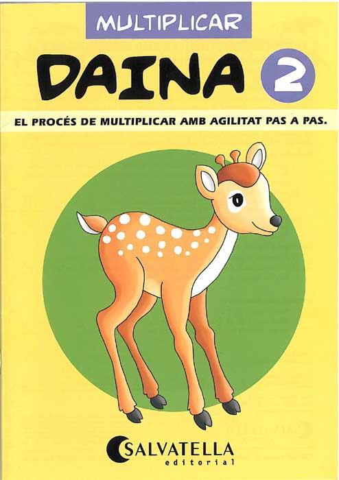 DAINA 2 MULTIPLICAR | 9788472108103 | BORI VIVAS, Mª PILAR | Galatea Llibres | Librería online de Reus, Tarragona | Comprar libros en catalán y castellano online