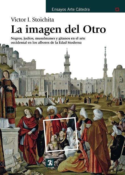 LA IMAGEN DEL OTRO | 9788437636030 | STOICHITA, VICTOR I. | Galatea Llibres | Llibreria online de Reus, Tarragona | Comprar llibres en català i castellà online