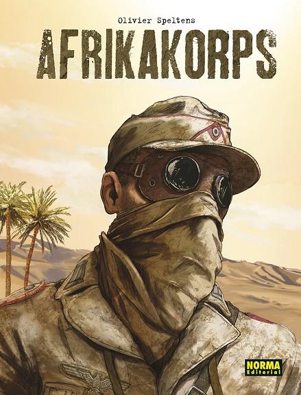 AFRIKAKORPS INTEGRAL | 9788467960822 | SPELTENS, OLIVER | Galatea Llibres | Llibreria online de Reus, Tarragona | Comprar llibres en català i castellà online