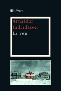 VEU, LA | 9788482640099 | INDRIDASON, ARNALDUR | Galatea Llibres | Librería online de Reus, Tarragona | Comprar libros en catalán y castellano online