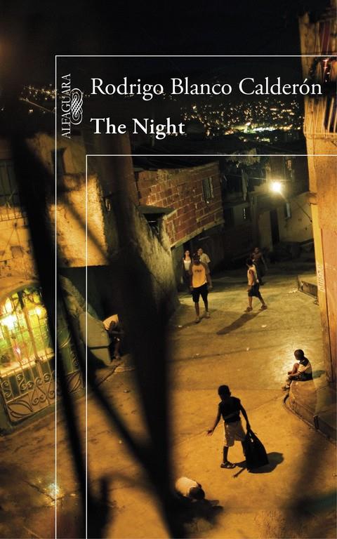 THE NIGHT | 9788420419459 | BLANCO CALDERÓN, RODRIGO | Galatea Llibres | Llibreria online de Reus, Tarragona | Comprar llibres en català i castellà online