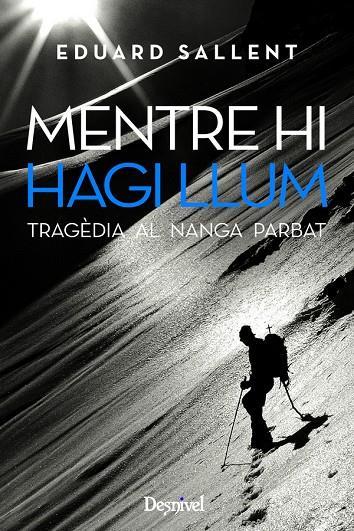 MENTRE HI HAGI LLUM | 9788498291803 | SALLENT, EDUARD | Galatea Llibres | Llibreria online de Reus, Tarragona | Comprar llibres en català i castellà online