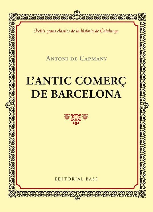 L'ANTIC COMERÇ DE BARCELONA | 9788416587414 | DE CAPMANY, ANTONI | Galatea Llibres | Llibreria online de Reus, Tarragona | Comprar llibres en català i castellà online