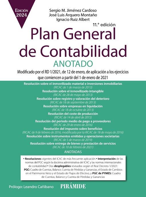 PLAN GENERAL DE CONTABILIDAD ANOTADO | 9788436849844 | JIMÉNEZ CARDOSO, SERGIO M./ARQUERO MONTAÑO, JOSÉ LUIS/RUIZ ALBERT, IGNACIO | Galatea Llibres | Llibreria online de Reus, Tarragona | Comprar llibres en català i castellà online