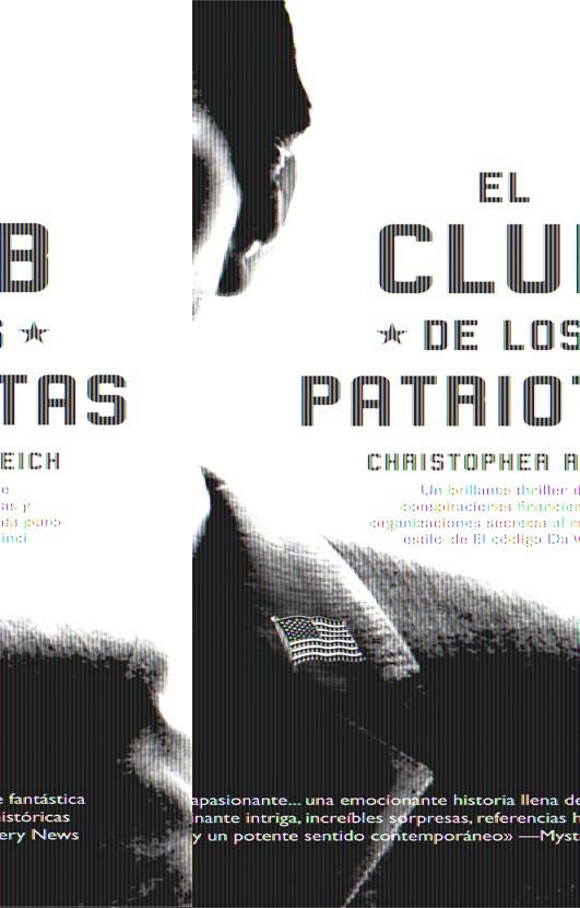 CLUB DE LOS PATRIOTAS, EL | 9788498002256 | REICH, CHRISTOPHER | Galatea Llibres | Librería online de Reus, Tarragona | Comprar libros en catalán y castellano online