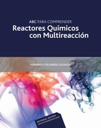 REACTORES QUIMICOS CON MULTIREACCION | 9789686708769 | TISCAREÑO, FERNANDO | Galatea Llibres | Llibreria online de Reus, Tarragona | Comprar llibres en català i castellà online