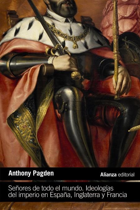 SEÑORES DE TODO EL MUNDO | 9788411487702 | PAGDEN, ANTHONY | Galatea Llibres | Llibreria online de Reus, Tarragona | Comprar llibres en català i castellà online