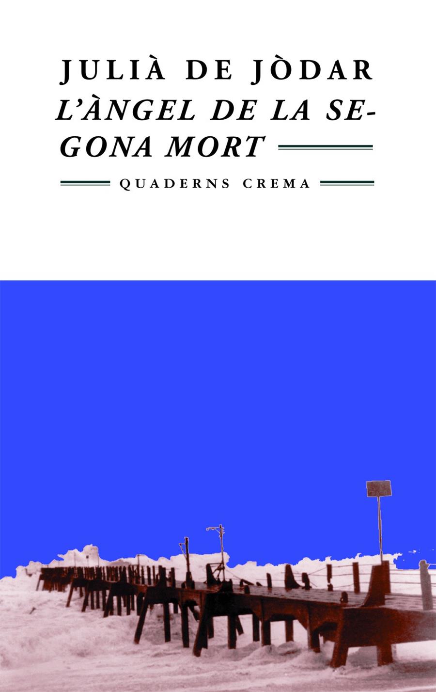 ANGEL DE LA SEGONA MORT, L` | 9788477271857 | JODAR, JULIA DE | Galatea Llibres | Llibreria online de Reus, Tarragona | Comprar llibres en català i castellà online