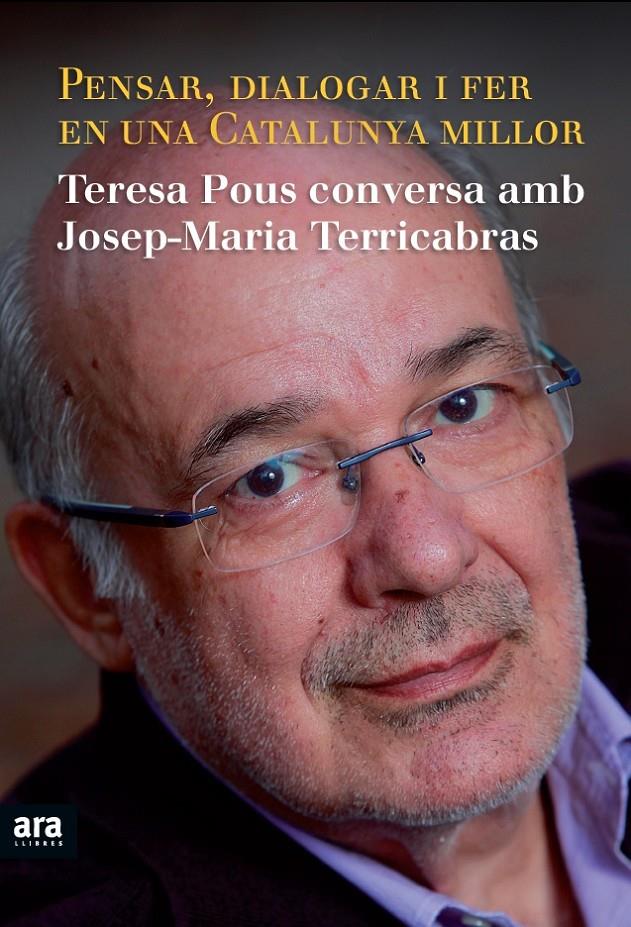 PENSAR, DIALOGAR I FER EN UNA CATALUNYA MILLOR | 9788415224334 | POUS, TERESA | Galatea Llibres | Librería online de Reus, Tarragona | Comprar libros en catalán y castellano online