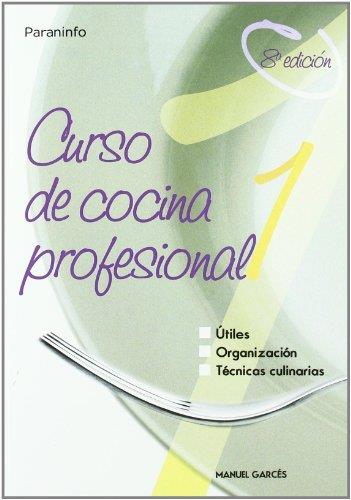 CURSO DE COCINA PROFESIONAL. (T.1) | 9788428318419 | GARCES RUBIO, MANUEL | Galatea Llibres | Llibreria online de Reus, Tarragona | Comprar llibres en català i castellà online