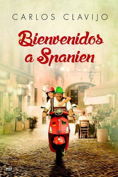 BIENVENIDOS A SPANIEN | 9788427041622 | CLAVIJO, CARLOS | Galatea Llibres | Llibreria online de Reus, Tarragona | Comprar llibres en català i castellà online