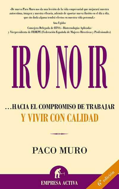 IR O NO IR | 9788495787927 | MURO, PACO | Galatea Llibres | Llibreria online de Reus, Tarragona | Comprar llibres en català i castellà online