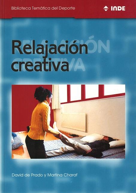 RELAJACION CREATIVA | 9788495114136 | DE PRADO, DAVID | Galatea Llibres | Llibreria online de Reus, Tarragona | Comprar llibres en català i castellà online