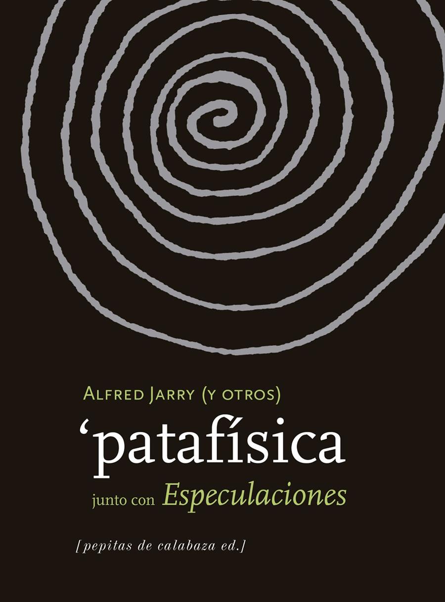 PATAFÍSICA | 9788415862604 | JARRY, ALFRED | Galatea Llibres | Llibreria online de Reus, Tarragona | Comprar llibres en català i castellà online