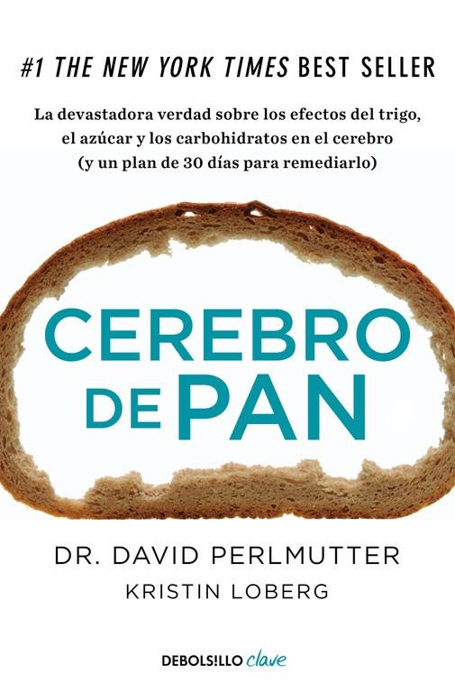 CEREBRO DE PAN | 9788466334686 | PERLMUTTER, DAVID/LOBERG, KRISTIN | Galatea Llibres | Llibreria online de Reus, Tarragona | Comprar llibres en català i castellà online