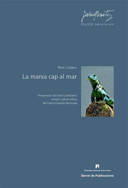 MARXA CAP AL MAR | 9788449025563 | CALDERS, PERE | Galatea Llibres | Librería online de Reus, Tarragona | Comprar libros en catalán y castellano online