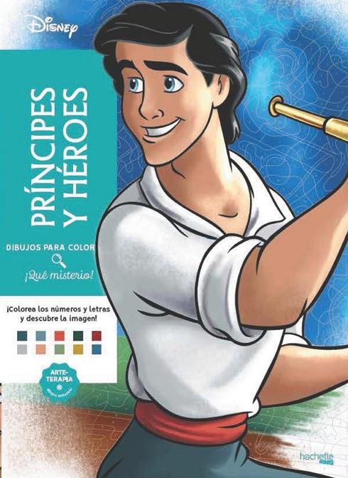 DIBUJOS PARA COLOREAR, ¡QUÉ MISTERIO! PRÍNCIPES Y HÉROES | 9788419804433 | Galatea Llibres | Llibreria online de Reus, Tarragona | Comprar llibres en català i castellà online