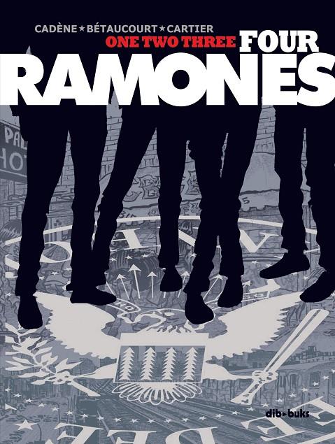 ONE TWO THREE FOUR RAMONES | 9788417294250 | Galatea Llibres | Llibreria online de Reus, Tarragona | Comprar llibres en català i castellà online