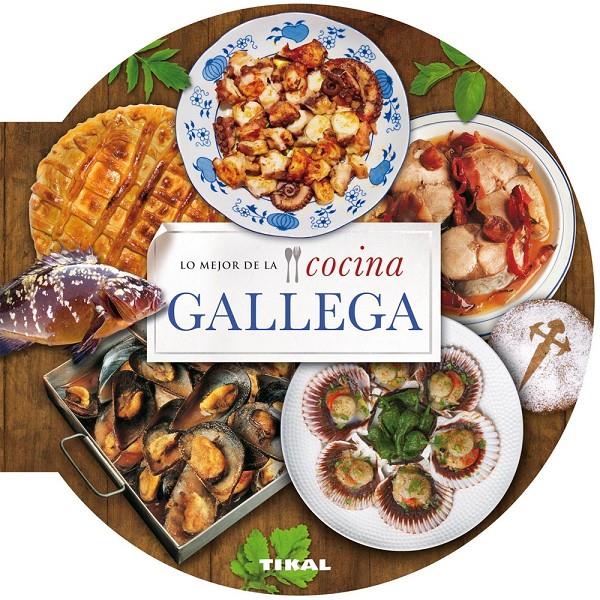 LO MEJOR DE LA COCINA GALLEGA | 9788499282657 | Galatea Llibres | Llibreria online de Reus, Tarragona | Comprar llibres en català i castellà online