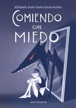 COMIENDO CON MIEDO | 9788467950298 | KARIN, ELISABETH | Galatea Llibres | Llibreria online de Reus, Tarragona | Comprar llibres en català i castellà online