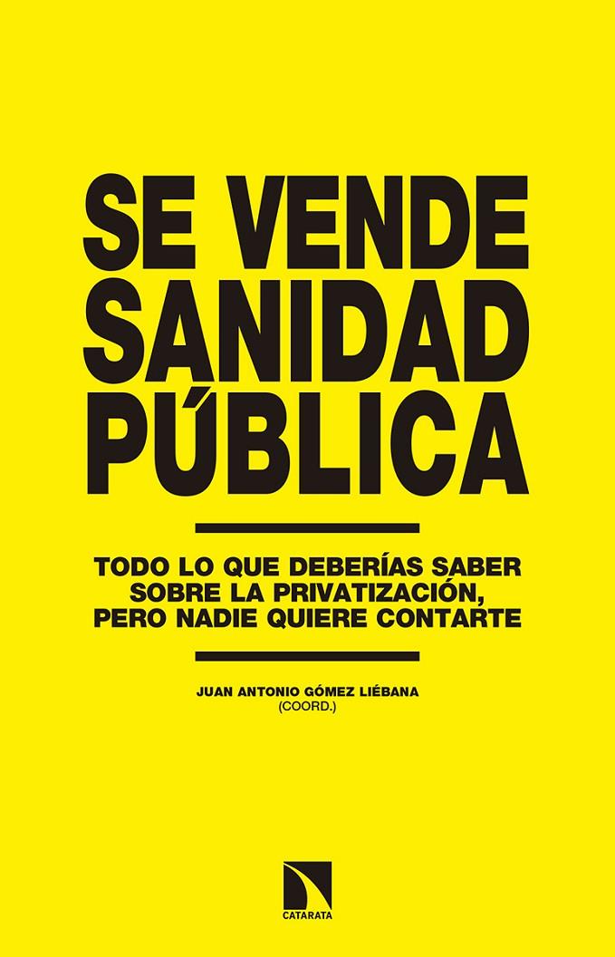 SE VENDE SANIDAD PUBLICA | 9788490972762 | GOMEZ LIEBANA, JUAN ANTONIO | Galatea Llibres | Llibreria online de Reus, Tarragona | Comprar llibres en català i castellà online