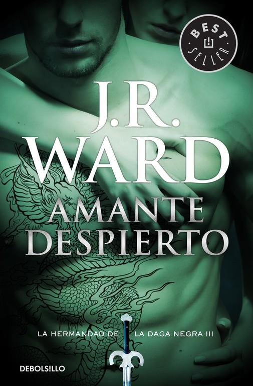 AMANTE DESPIERTO (LA HERMANDAD DE LA DAGA NEGRA 3) | 9788490629055 | WARD, J. R. | Galatea Llibres | Llibreria online de Reus, Tarragona | Comprar llibres en català i castellà online