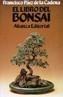 LIBRO DEL BONSAI, EL | 9788420605661 | PAEZ DE LA CADENA, Francisco | Galatea Llibres | Llibreria online de Reus, Tarragona | Comprar llibres en català i castellà online