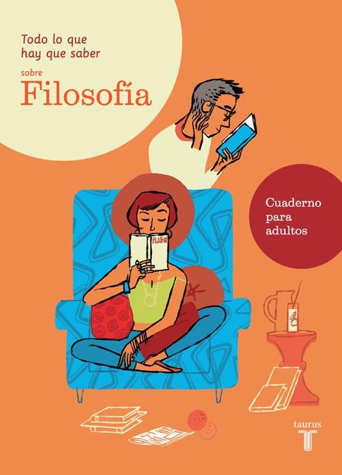 FILOSOFIA CUADERNO PARA ADULTOS | 9788430607679 | LAPORTE,PATRICIA - FROMAGER SOPHIE | Galatea Llibres | Llibreria online de Reus, Tarragona | Comprar llibres en català i castellà online