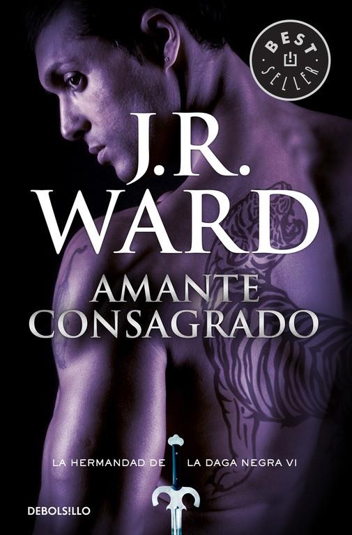 AMANTE CONSAGRADO (LA HERMANDAD DE LA DAGA NEGRA 6) | 9788490629086 | WARD, J. R. | Galatea Llibres | Llibreria online de Reus, Tarragona | Comprar llibres en català i castellà online