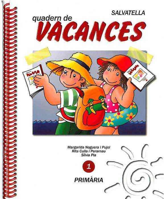 QUADERN DE VACANCES 1 PRIMARIA | 9788472105157 | AAVV | Galatea Llibres | Librería online de Reus, Tarragona | Comprar libros en catalán y castellano online