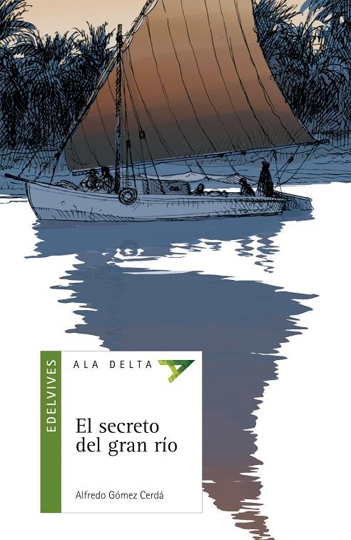 SECRETO DEL GRAN RIO, EL | 9788426351111 | GOMEZ CERDA, ALFREDO | Galatea Llibres | Llibreria online de Reus, Tarragona | Comprar llibres en català i castellà online