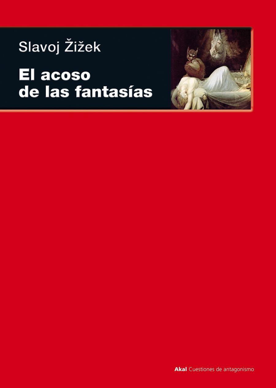 ACOSO DE LAS FANTASIAS, EL | 9788446027720 | ZIZEK, SLAVOJ | Galatea Llibres | Librería online de Reus, Tarragona | Comprar libros en catalán y castellano online