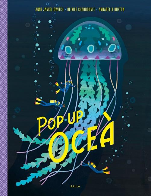 POP-UP OCEÀ | 9788447950799 | JANKELIOWITCH, ANNE | Galatea Llibres | Librería online de Reus, Tarragona | Comprar libros en catalán y castellano online