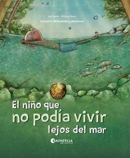 EL NIÑO QUE NO PODÍA VIVIR LEJOS DEL MAR | 9788417841270 | FERRER CLAVERIA, ANNA | Galatea Llibres | Llibreria online de Reus, Tarragona | Comprar llibres en català i castellà online