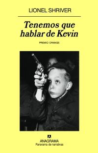 TENEMOS QUE HABLAR DE KEVIN | 9788433974440 | SHRIVER, LIONEL | Galatea Llibres | Librería online de Reus, Tarragona | Comprar libros en catalán y castellano online