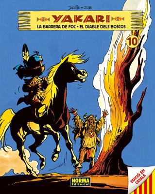 YAKARI 10. LA BARRERA DE FOC - EL DIABLE DELS BOSCOS | 9788467908626 | JOB / DERIB | Galatea Llibres | Librería online de Reus, Tarragona | Comprar libros en catalán y castellano online