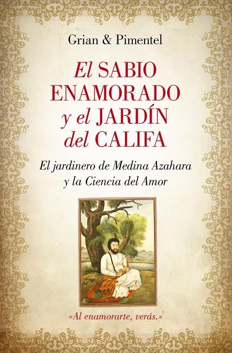 EL SABIO ENAMORADO Y EL JARDÍN DEL CALIFA | 9788416100477 | CUTANDA MORANT, ANTONIO/PIMENTEL SILES, MANUEL | Galatea Llibres | Llibreria online de Reus, Tarragona | Comprar llibres en català i castellà online