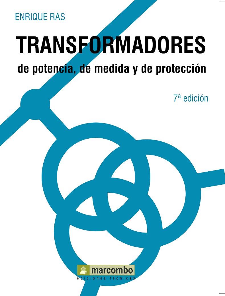 TRANSFORMADORES DE POTENCIA, DE MEDIDA Y PROTECCIÓN | 9788426706904 | RAS OLIVA, ENRIC | Galatea Llibres | Llibreria online de Reus, Tarragona | Comprar llibres en català i castellà online