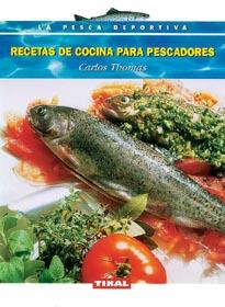 RECETAS DE COCINA PARA PESCADORES | 9788430592173 | THOMAS, CARLOS | Galatea Llibres | Librería online de Reus, Tarragona | Comprar libros en catalán y castellano online