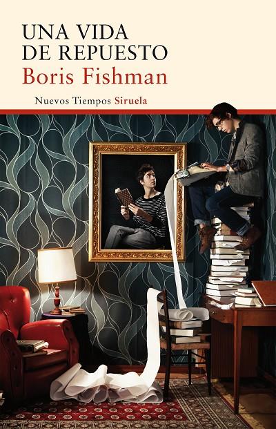 UNA VIDA DE REPUESTO | 9788416854066 | FISHMAN, BORIS | Galatea Llibres | Llibreria online de Reus, Tarragona | Comprar llibres en català i castellà online