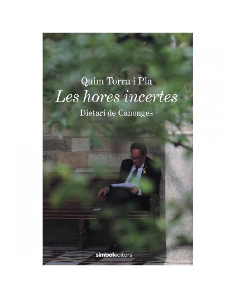 LES HORES INCERTES | 9788418696077 | TORRA I PLA, QUIM | Galatea Llibres | Llibreria online de Reus, Tarragona | Comprar llibres en català i castellà online