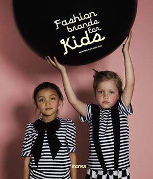 FASHION BRANDS FOR KIDS | 9788415223115 | BOU, LOUIS | Galatea Llibres | Llibreria online de Reus, Tarragona | Comprar llibres en català i castellà online