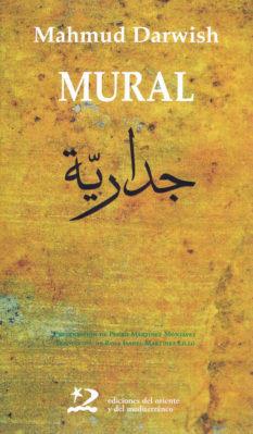 MURAL (ED BILINGUE ARABE-ESPAÑOL) | 9788487198854 | DARWISH, MAHMUD | Galatea Llibres | Llibreria online de Reus, Tarragona | Comprar llibres en català i castellà online