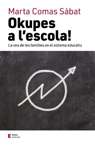 OKUPES A L'ESCOLA! | 9788497666824 | COMAS SÀBAT, MARTA | Galatea Llibres | Llibreria online de Reus, Tarragona | Comprar llibres en català i castellà online