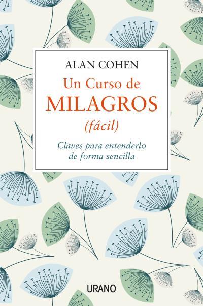 UN CURSO DE MILAGROS FÁCIL | 9788479539443 | COHEN, ALAN | Galatea Llibres | Llibreria online de Reus, Tarragona | Comprar llibres en català i castellà online